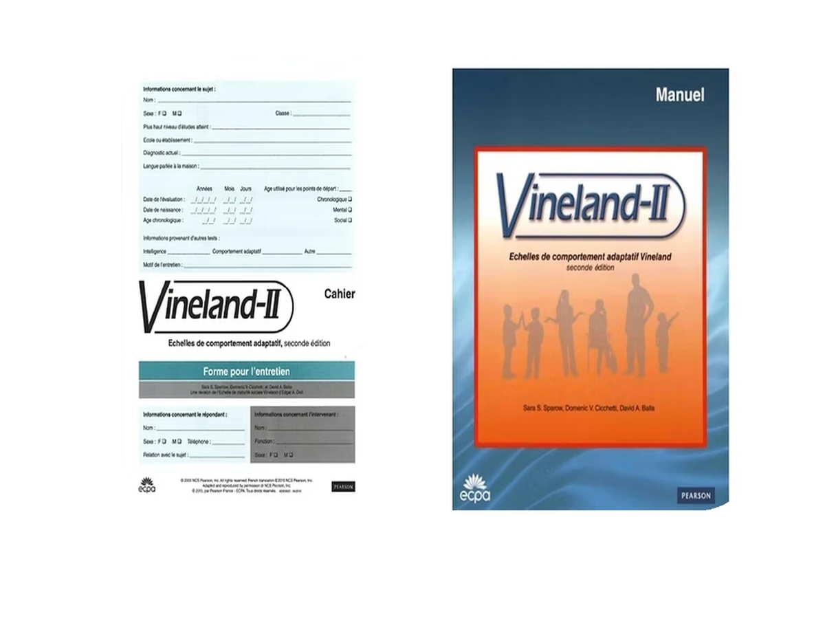 Cahier de passation et manuel de la Vineland-II, échelle de comportement adaptatif ECPA Pearson